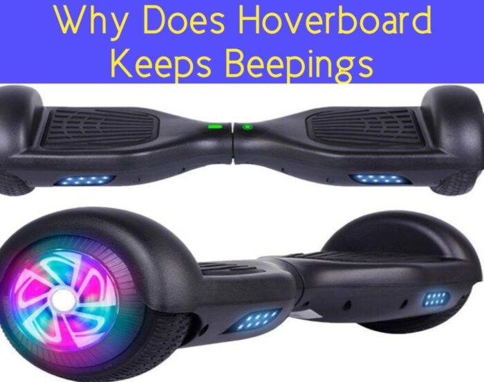 Why Is My Hoverboard Beeping
